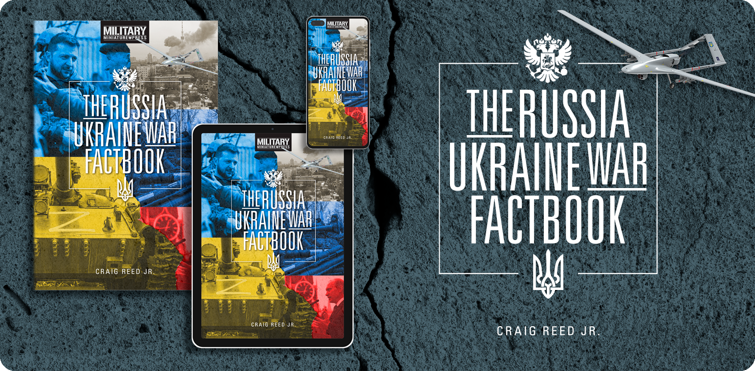 Military Miniature Press Opens Preorders on Russia-Ukraine War Factbook